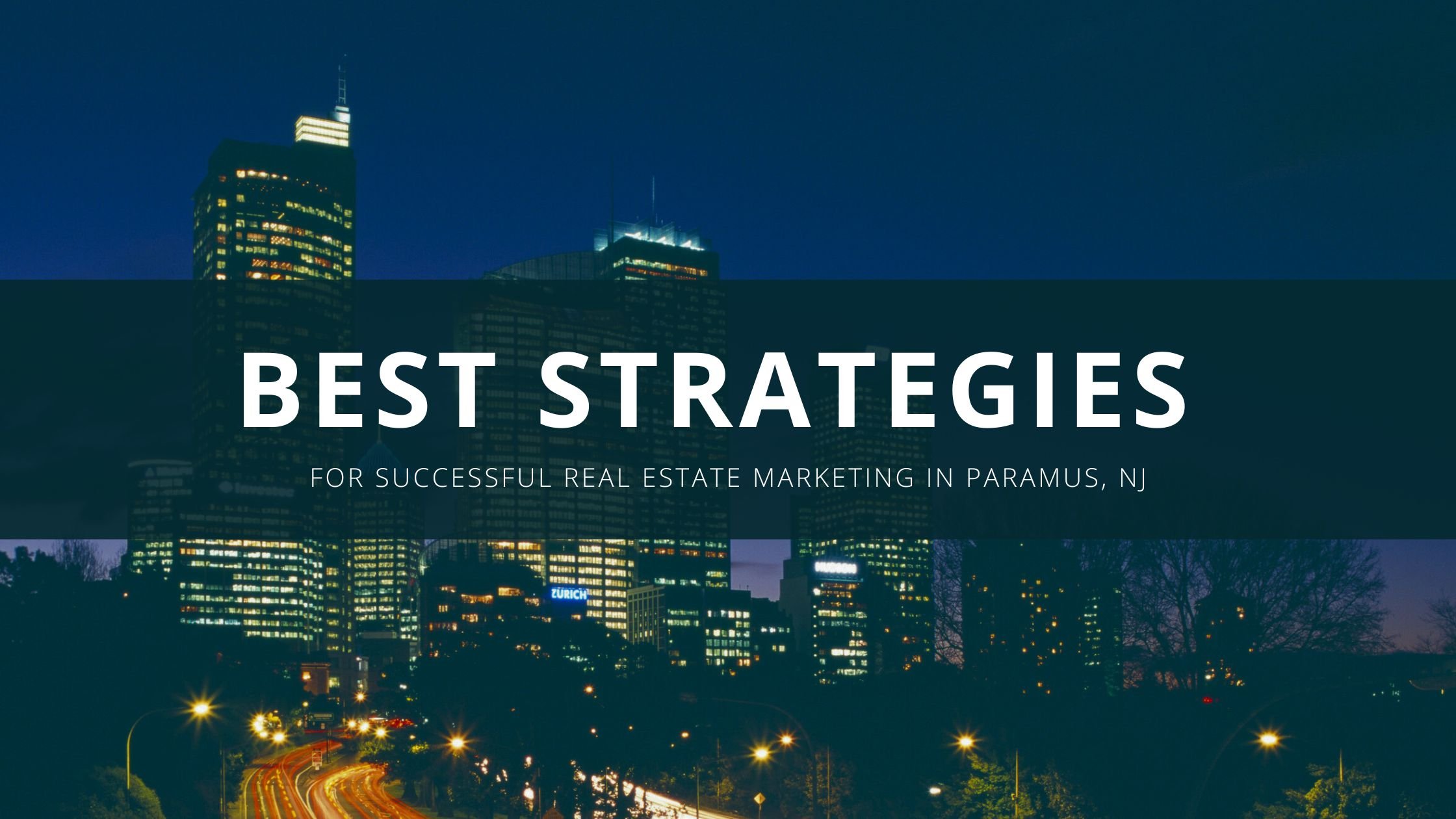 Best Strategies for Real Estate Marketing