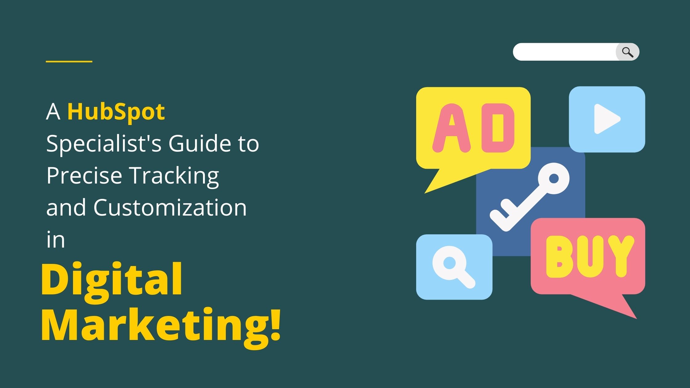 HubSpot Specialist's Guide to Digital Marketing