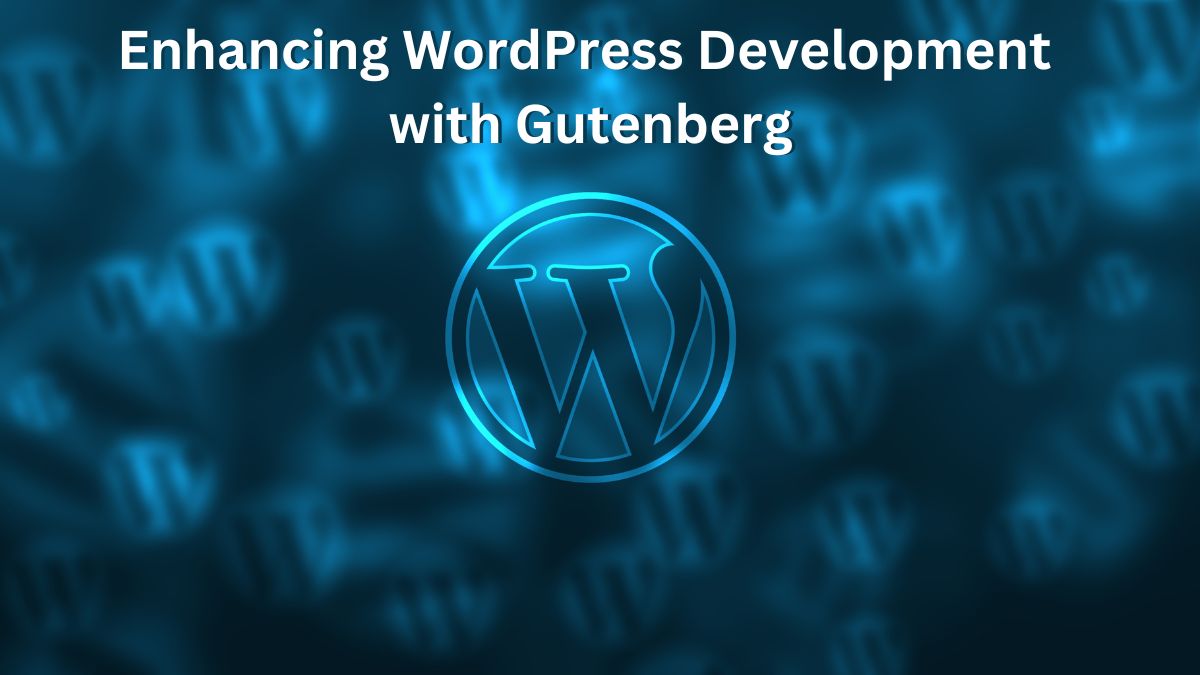 Gutenberg in WordPress Development